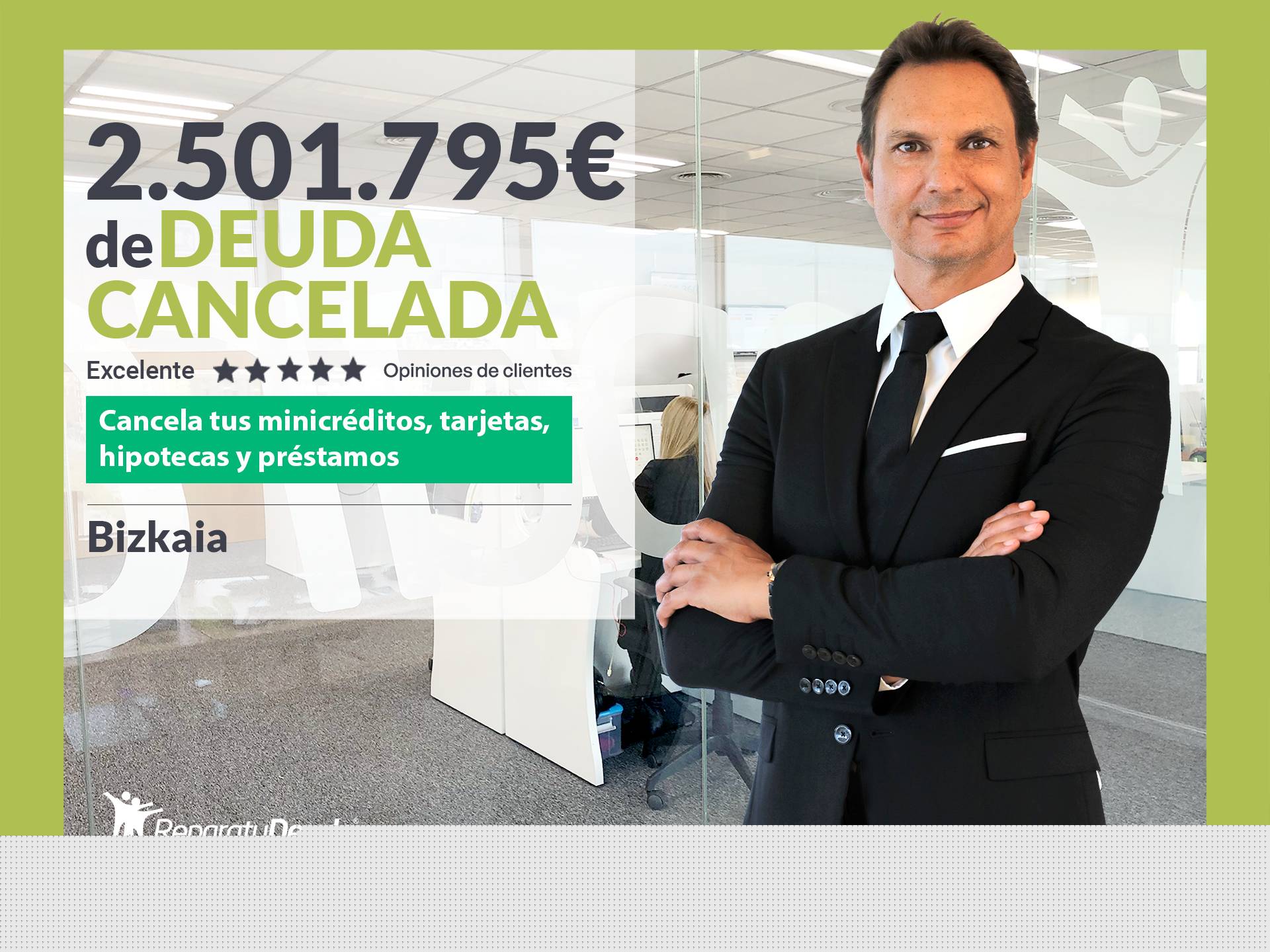Repara tu Deuda Abogados cancela 2.501.795 € en Bizkaia (País Vasco) con la Ley de Segunda Oportunidad
