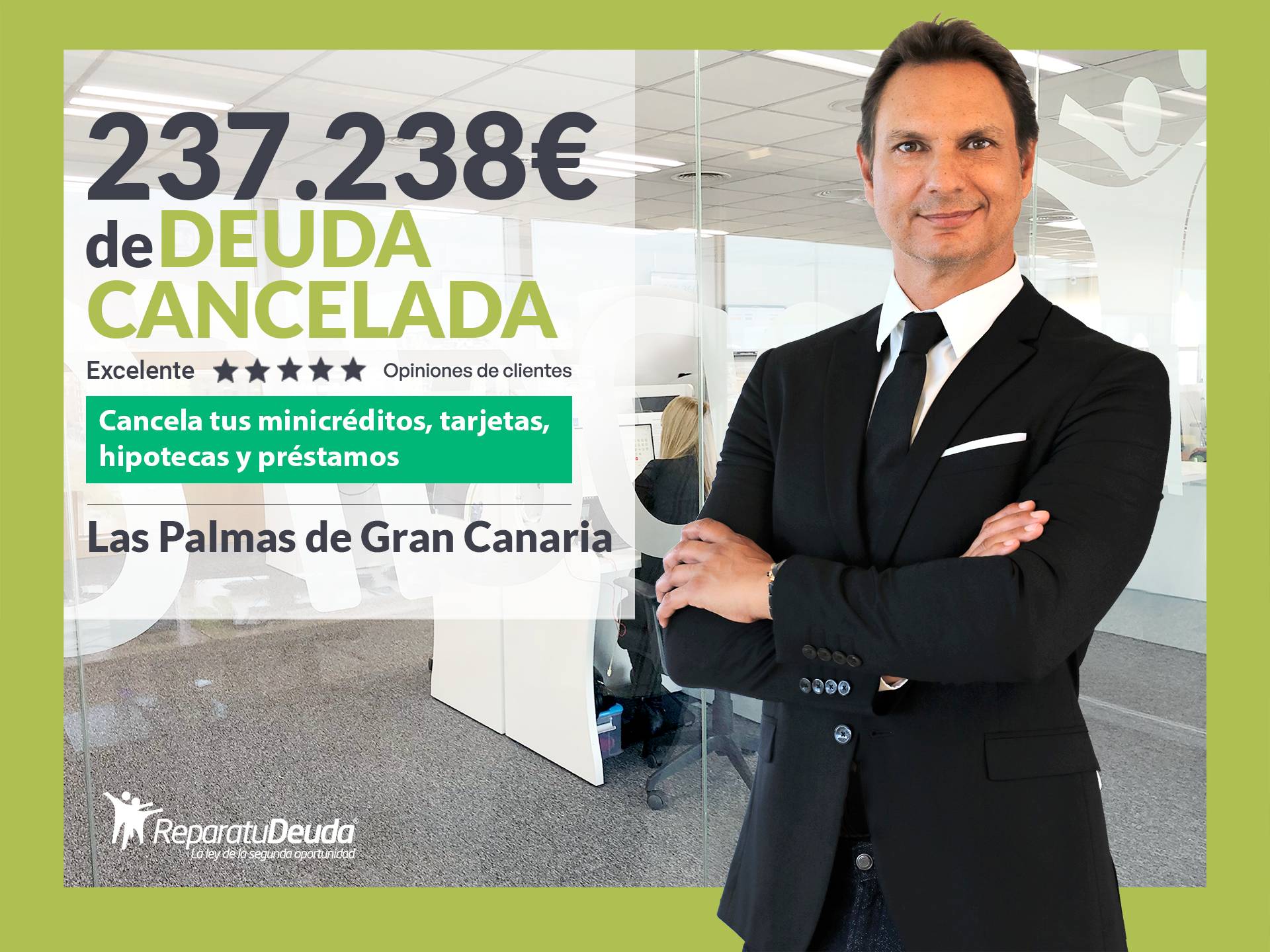 Repara tu Deuda cancela 237.238 € en Las Palmas de Gran Canaria con la Ley de Segunda Oportunidad